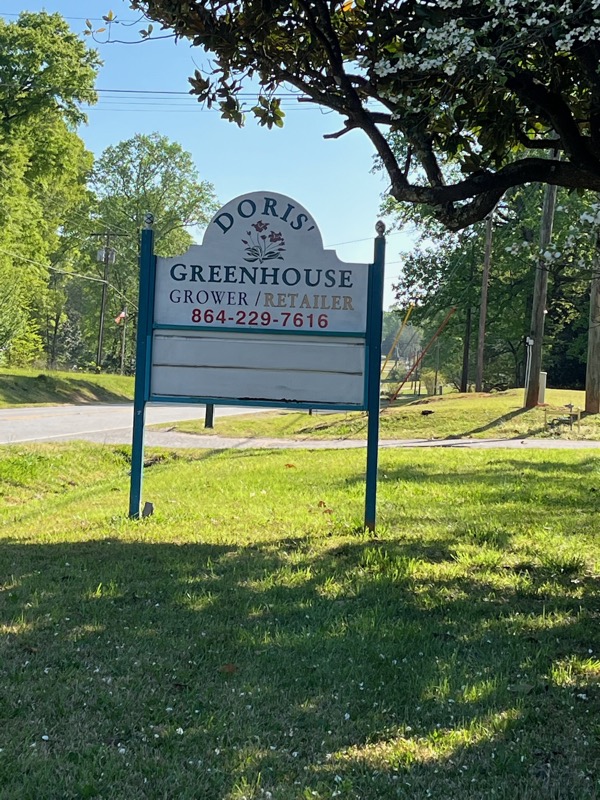 Doris Greenhouse sign — Grower & Retailer in Greenwood, SC
